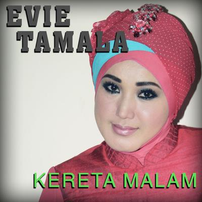 Kereta Malam By Evie Tamala's cover