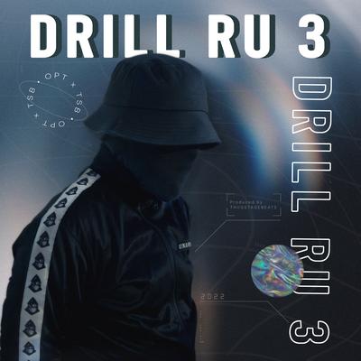Drill Ru 3's cover