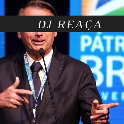 Bolsonaro Contra o Comunismo By DJ Reaça's cover