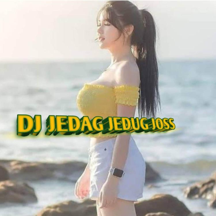 DJ JEDAG JEDUG JOSS's avatar image