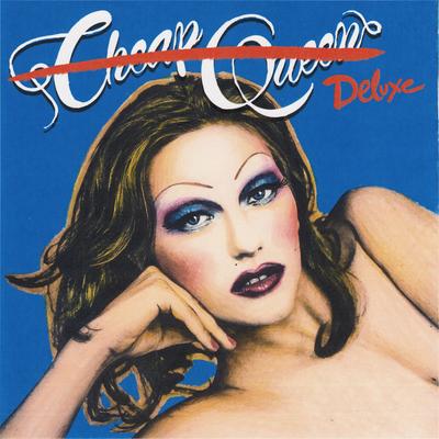 Cheap Queen (Deluxe)'s cover