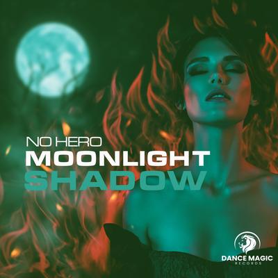 Moonlight Shadow By No Hero's cover