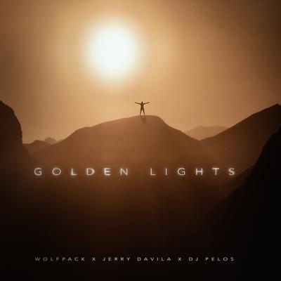 Golden Lights By Jerry Davila, Wolfpack, DJ Pelos's cover