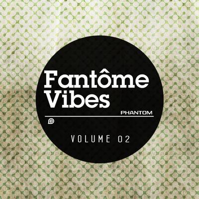 Fantome Vibes 02's cover