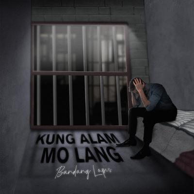 Kung Alam Mo Lang's cover