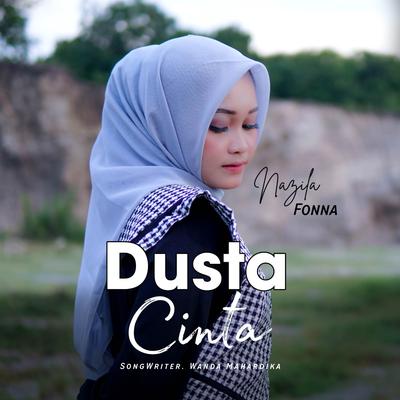 Dusta Cinta By Nazila Fonna's cover