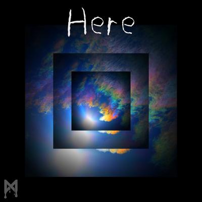 Here By Mfinity's cover