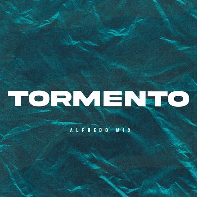 Tormento By Alfredo Mix's cover