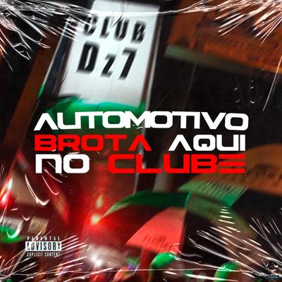 Automotivo Brota Aqui no Clube (feat. mc cvs) (feat. mc cvs) By HALC DJ, MC CVS's cover