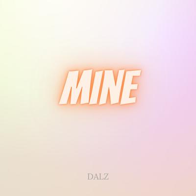 Mine By Dalz's cover