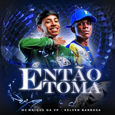 ENTÃO TOMA's cover
