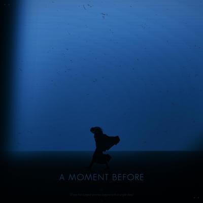 A Moment Before By ETSU.'s cover