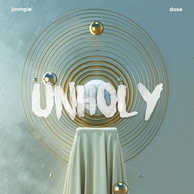 Unholy By Joongle, Dosa's cover