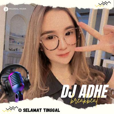 DJ BREAKBEAT SELAMAT TINGGAL FULL BASS's cover