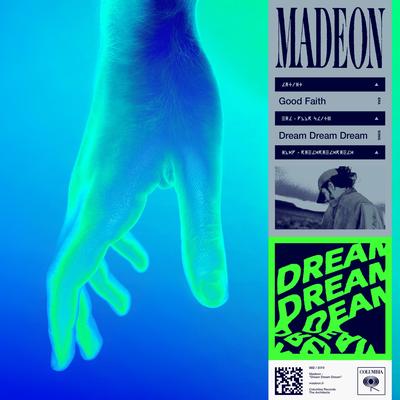 Dream Dream Dream By Madeon's cover