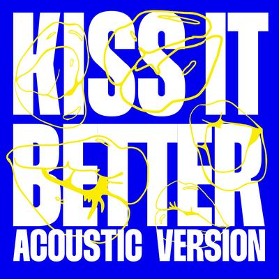 Kiss It Better (Acoustic Version)'s cover