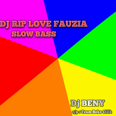 DJ RIP LOVE FAUZIA SLOW BASS's cover