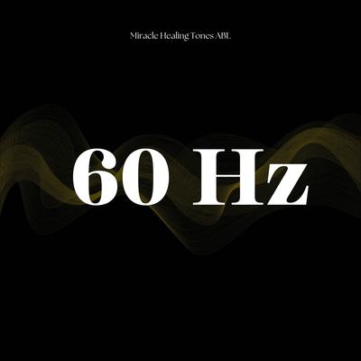 60 Hz Brain Healing's cover