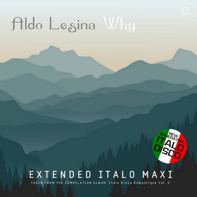 Why (Extended Vocal Classic Mix) By Aldo Lesina's cover