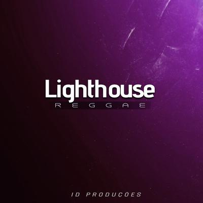 Lighthouse By ID PRODUÇÕES REMIX's cover