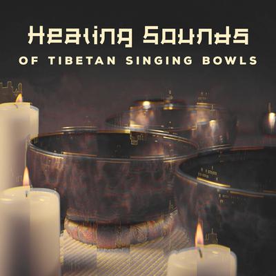 Healing Sounds of Tibetan Singing Bowls – Soothing Music for Deep Meditation, Traditional Bowls, Gongs, Bells & Sounds of Nature, Find Inner Peace, Spiritual Development's cover