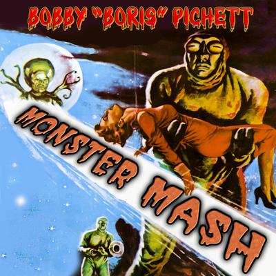 Monster Mash By Bobby "Boris" Pickett's cover