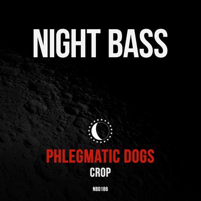 Crop By Phlegmatic Dogs's cover