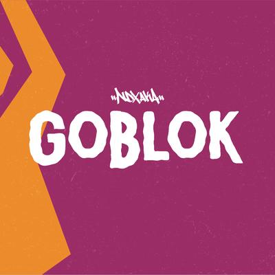 Goblok By NDX A.K.A.'s cover