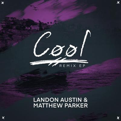 Cool (Remix EP)'s cover