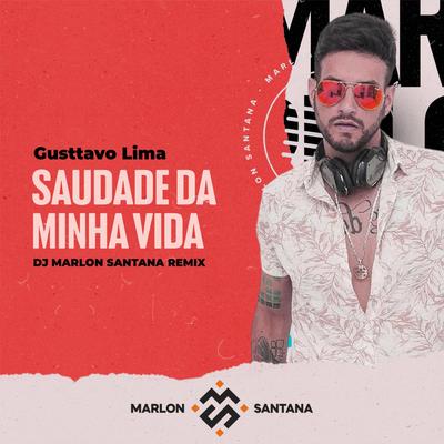 OH Saudade Que eu Tava, Da minha vida! By DJ Marlon Santana's cover