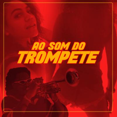 Ao Som do Trompete By QXÓ, Lis Mc's cover