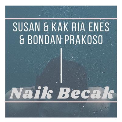Naik Becak's cover