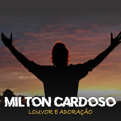 Quero Conhecer Jesus By Milton Cardoso's cover