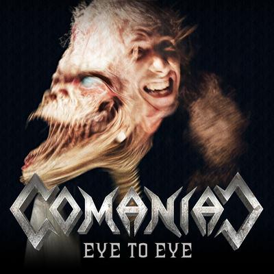 Eye to Eye (Single Version) By Comaniac's cover