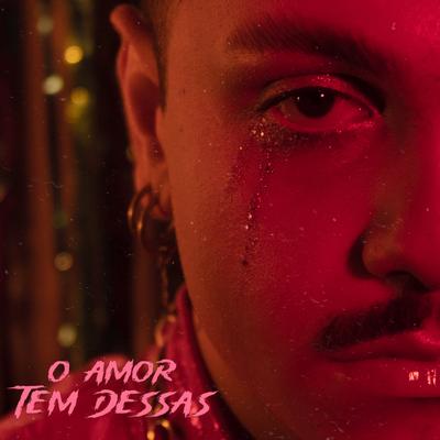 O Amor tem Dessas By Vinny Fernandes's cover