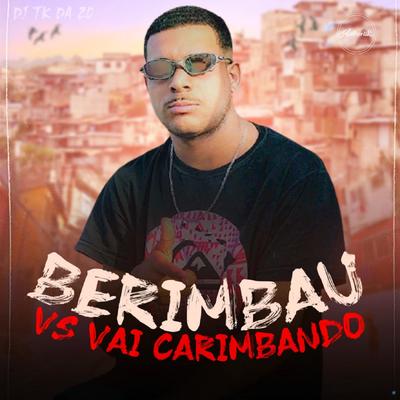 Berimbau Vs Vai Carimbando (feat. Mc Nauan & Mc Magrinho) (feat. Mc Nauan & Mc Magrinho)'s cover