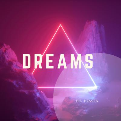 Dreams By Dia Hassan's cover