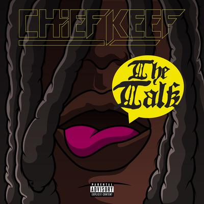 The Talk By Chief Keef's cover