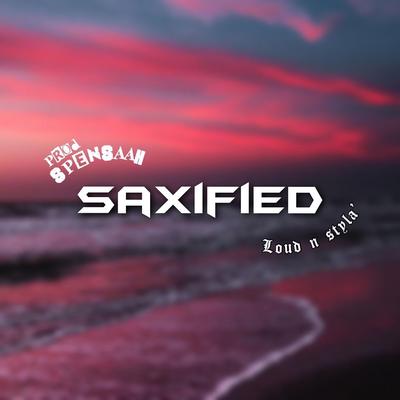 Saxified (Siren Jam) By Spensaah's cover