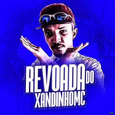 Revoada do Xandinho Mc's cover