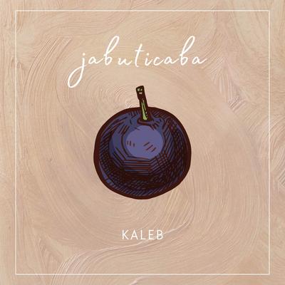 Jabuticaba By Kaleb's cover