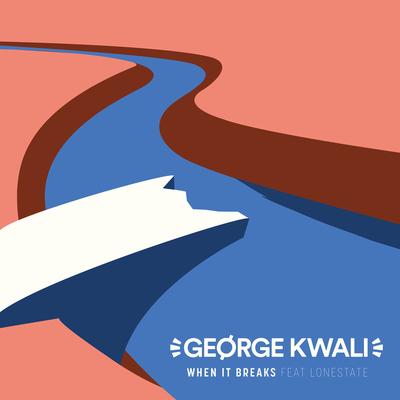 When It Breaks (feat. Lonestate) (Icarus Edit) By George Kwali, Lonestate's cover