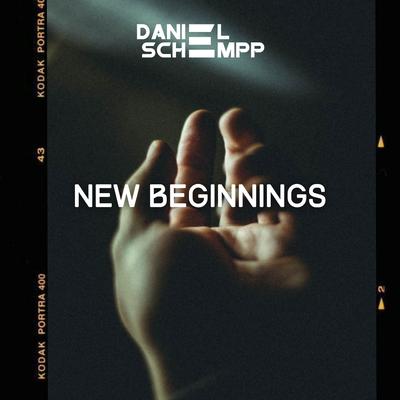 New Beginnings By Daniel Schempp's cover