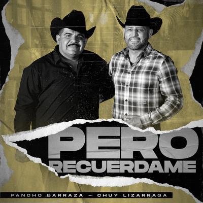 Pero Recuerdame's cover