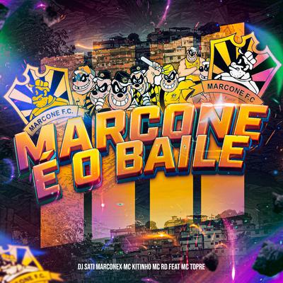 Marcone é O Baile (feat. Mc Topre)'s cover
