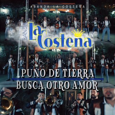 Un Puño De Tierra, Busca Otro Amor's cover