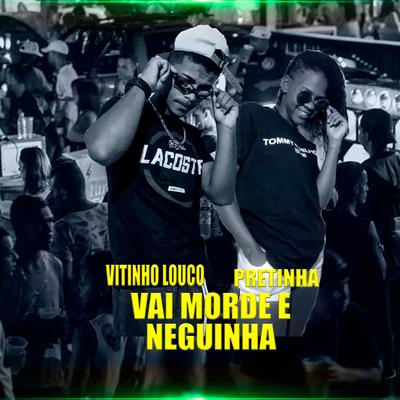 Vai Morde e Neguinha's cover