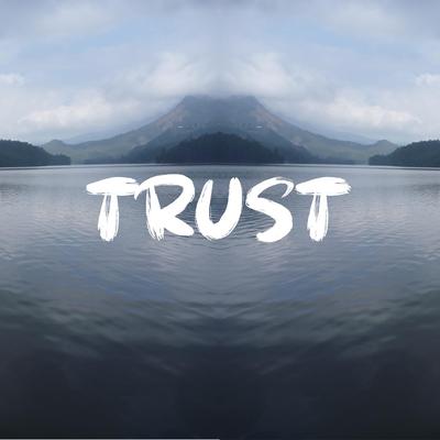 Trust By Remedeus's cover