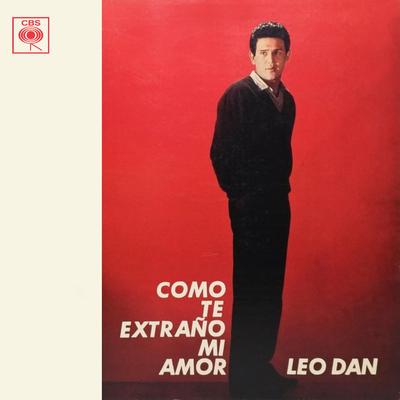 Cómo Te Extraño Mi Amor By Leo Dan's cover