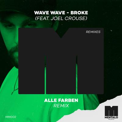 Broke (feat. Joel Crouse) [Alle Farben Remix]'s cover